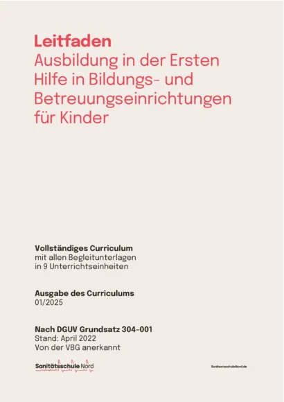 Leitfaden „Ausbildung in der Ersten Hilfe in Bildungs- und Betreuungseinrichtungen für Kinder“